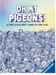 Oh My Pigeons!