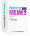 Relatable What Do You Meme? Card Game