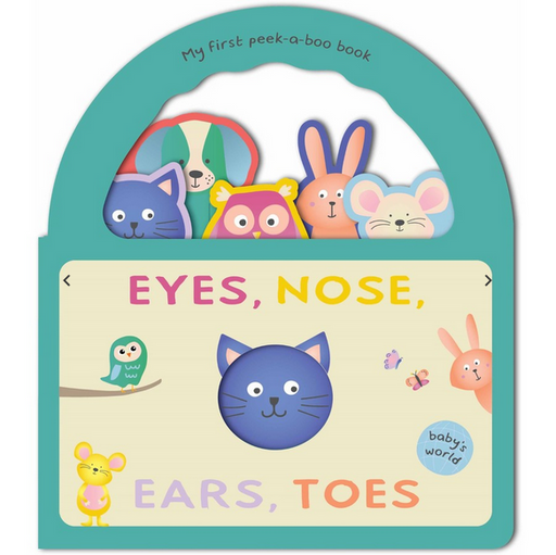 Eyes Nose Ears Toes Peek-a-boo Book