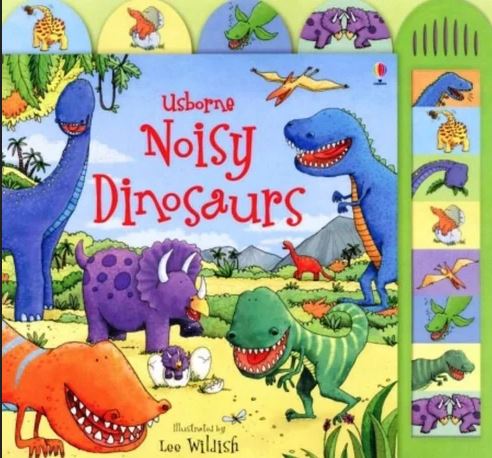 Noisy Dinousaurs Sounds Book