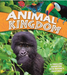 Animal Kingdom A Thrilling Adventure With Nature's Creations Book